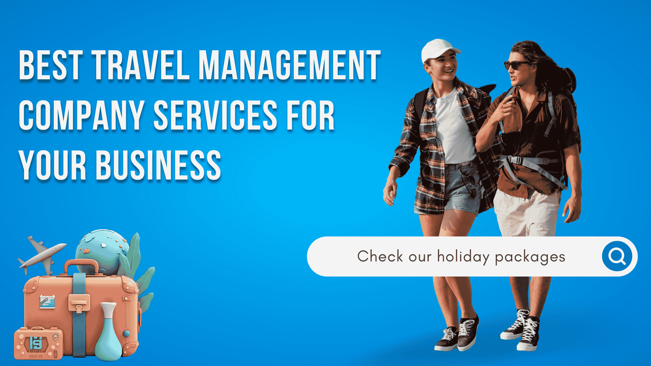 Best Travel Management Company Services for Your Business